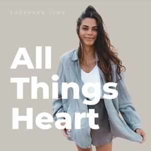 All Things Heart