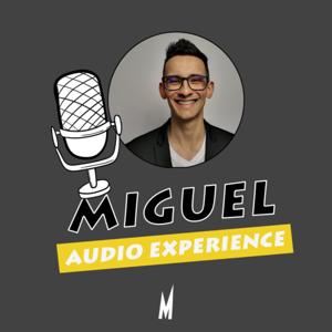 Miguel Audio Experience