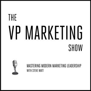 The VP Marketing Show