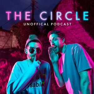 The Circle Unofficial Podcast