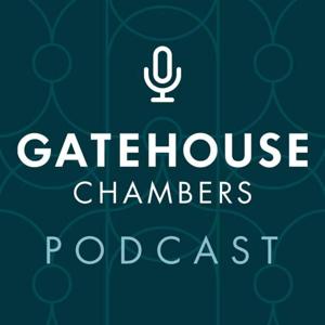 The Gatehouse Chambers Legal Podcast