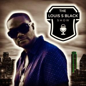 The Louis S Black Show