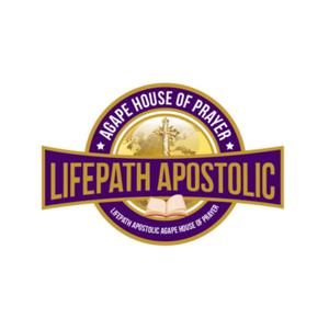 Lifepath Apostolic AGAPE House of Prayer