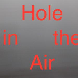 Hole in the Air