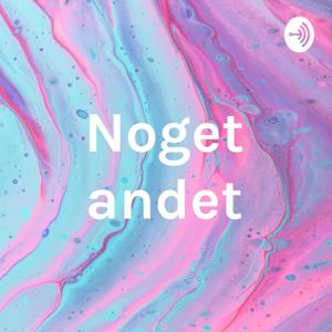 Noget andet