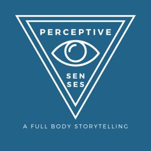 Perceptive Senses