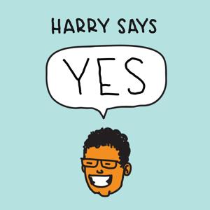 Harry Says Yes