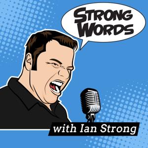 Strong Words with Ian Strong