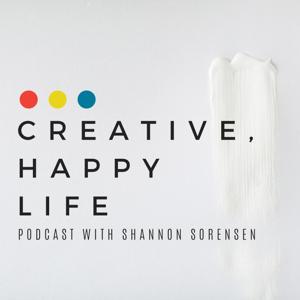 Creative, Happy Life Podcast