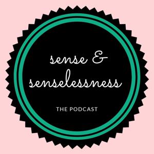 Sense and Senselessness