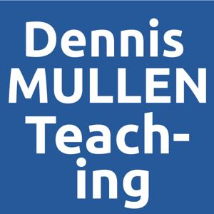 Teaching: Dennis Mullen