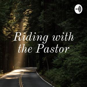 Riding with the Pastor