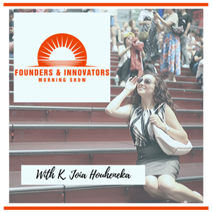 Founders & Innovators Morning Show