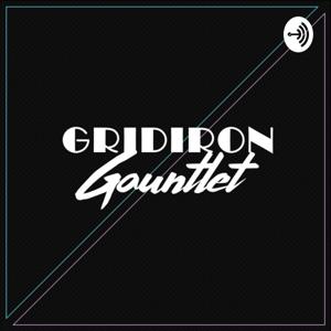 Gridiron Gauntlet (Formerly "Speaking Of Football")