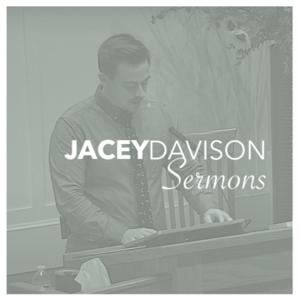 Jacey Davison Sermons