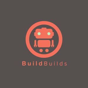 Build Builds