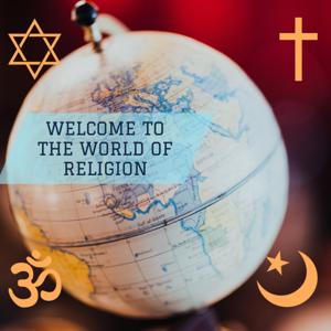 Welcome to the World of Religion