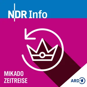 Mikado Zeitreise - NDR Info Kinderradio by NDR Info