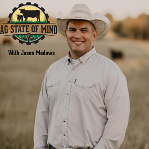 Ag State of Mind with Jason Medows