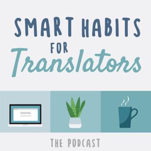 Smart Habits for Translators