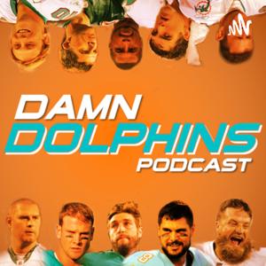 Damn Dolphins Podcast