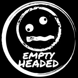 The Empty Headed Podcast