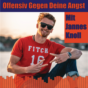 Offensiv gegen deine Angst!