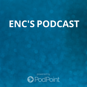 ENC's Podcast