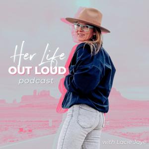 Her Life Out Loud