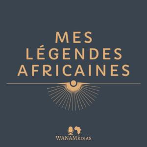 Mes Légendes Africaines by WANAMédias