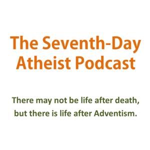 Seventh-Day Atheist Podcast
