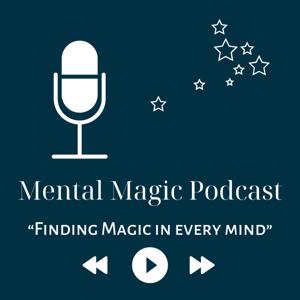 Mental Magic Podcast