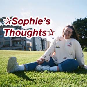 Sophie’s Thoughts