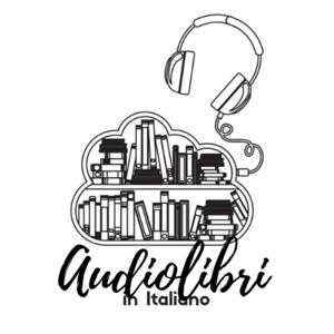 Audiolibri in Italiano by Audiolibri in Italiano