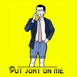 Put Jort On Me