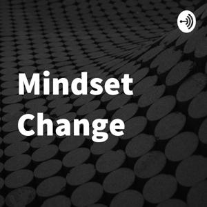 Mindset Change