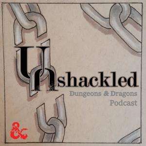 Unshackled - Dungeons and Dragons