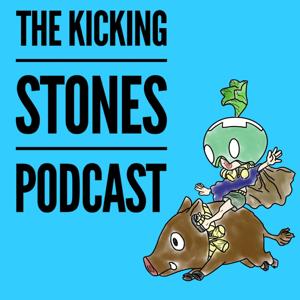 Kicking Stones podcast