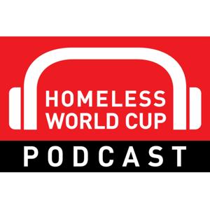 Homeless World Cup Podcast