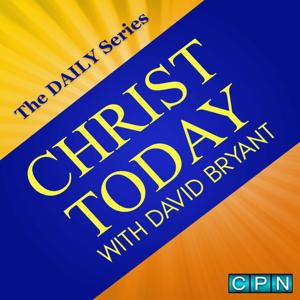 CHRIST TODAY with David Bryant