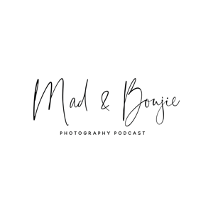 Mad & Boujie Photography Podcast