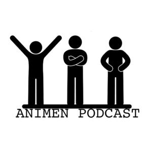 The AniMen Podcast