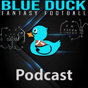 Blue Duck Fantasy Football Podcast