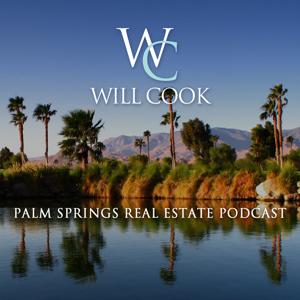 Palm Springs Real Estate Podcast with Will Cook