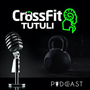 CrossFit Tutuli Podcast