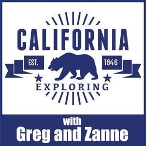 California Exploring with Greg and Zanne