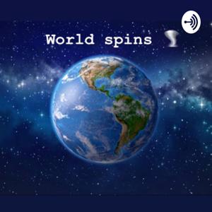 World spins
