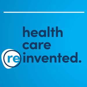 Health Care Reinvented