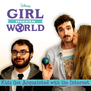 Kids Get Acquainted with the Internet: A Girl Meets World Podcast by Daniel White