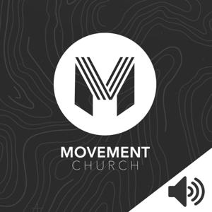 Movement Church Podcast